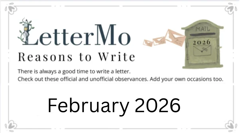 LetterMo Reasons to Write February 2026